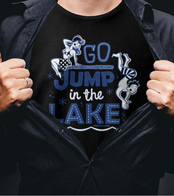 Playful Retro Graphic 'Go Jump In The Lake' By MyNatureSide T-Shirt