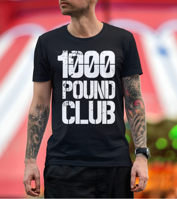Premium T-Shirt: 1000 Pound Club Member Small Powerlifter Fitness Strength Training Achievement T-Shirt 1000 Pound Club Member Small Powerlifter Fitness Strength Training Achievement T-Shirt