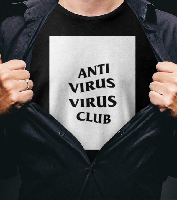 Anti Virus Virus Club Soft Touch Hacker T-Shirt
