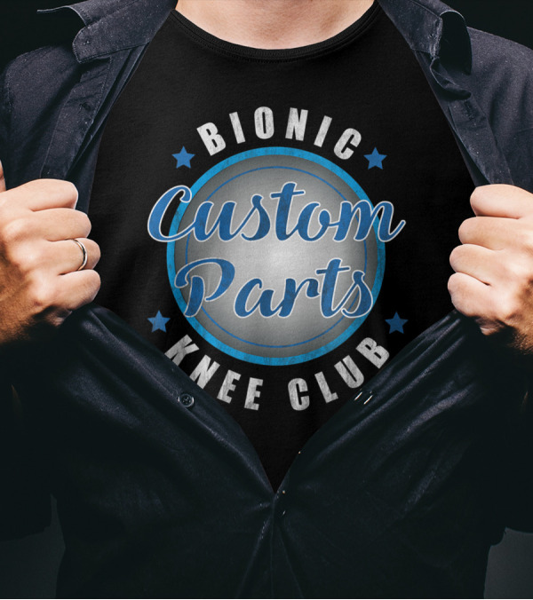 Bionic Knee Club Custom Parts Stars Emblem T-Shirt
