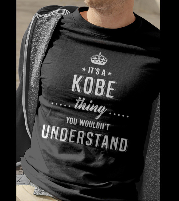 It's A Kobe Thing You Wouldn't Understand Keep Calm Crown T-Shirt