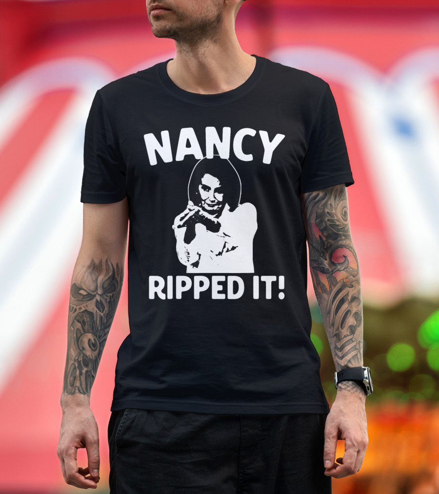 Nancy Pelosi Ripped It Anti Trump Rip Speech T-Shirt
