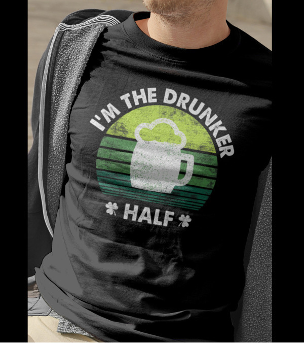 I'm The Drunker Half Vintage Beer Mug Clover T-Shirt