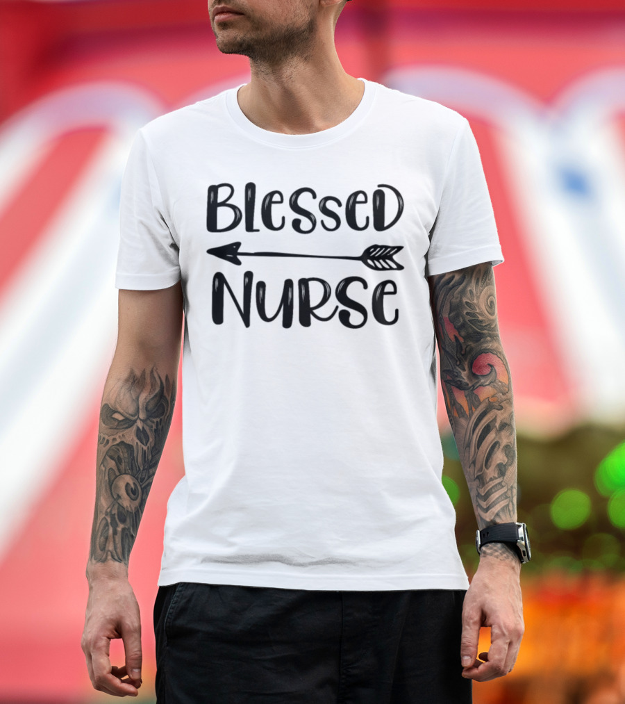 Blessed Nurse Arrow Design Cute Love Nurse T-Shirt