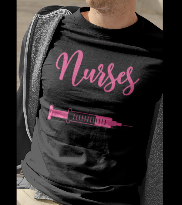Nurses Call The Shots Syringe T-Shirt