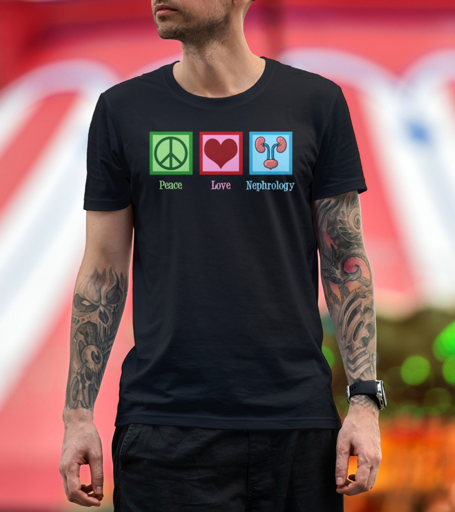 Peace Love Nephrology with Peace Sign Heart and Kidney Icons T-Shirt