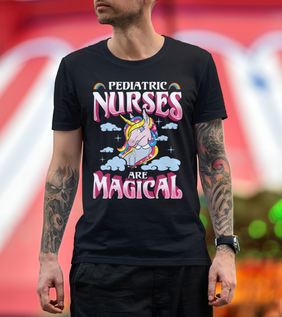 Pediatric Nurses Are Magical Unicorns with Rainbow Clouds T-Shirt