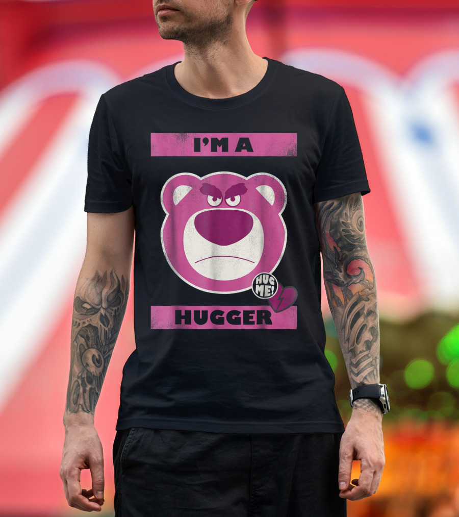 I'm a Hugger Hug Me Lotso Disney Pixar Toy Story Bear T-Shirt