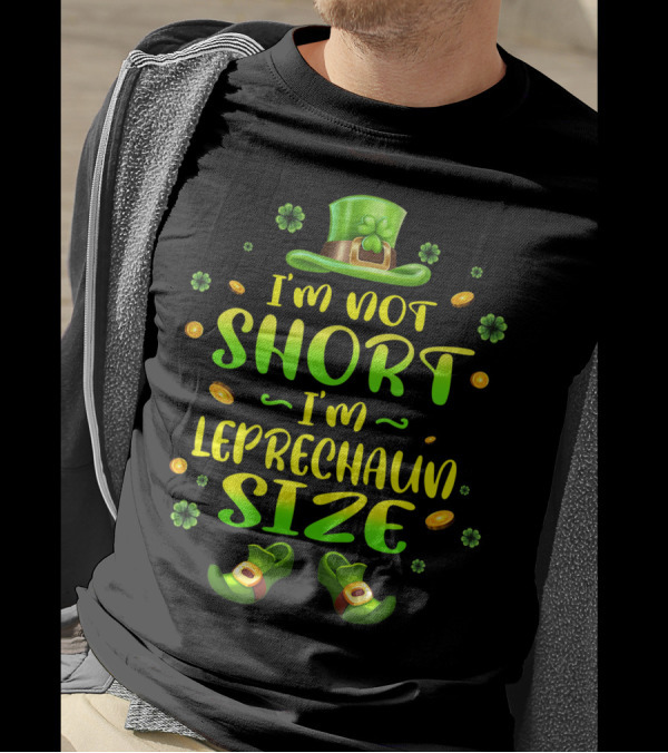 I'm Not Short I'm Leprechaun Size Shamrock Hat Coins Boots Icons T-Shirt