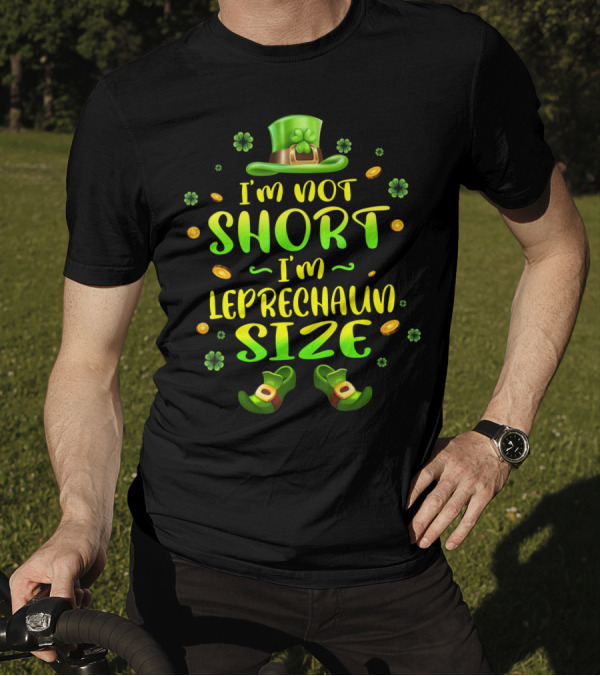 I'm Not Short I'm Leprechaun Size Shamrock Hat Coins Boots Icons T-Shirt