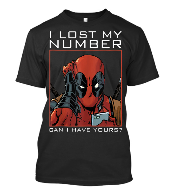 Marvel Deadpool I Lost My Number Can I Have Yours T-Shirt