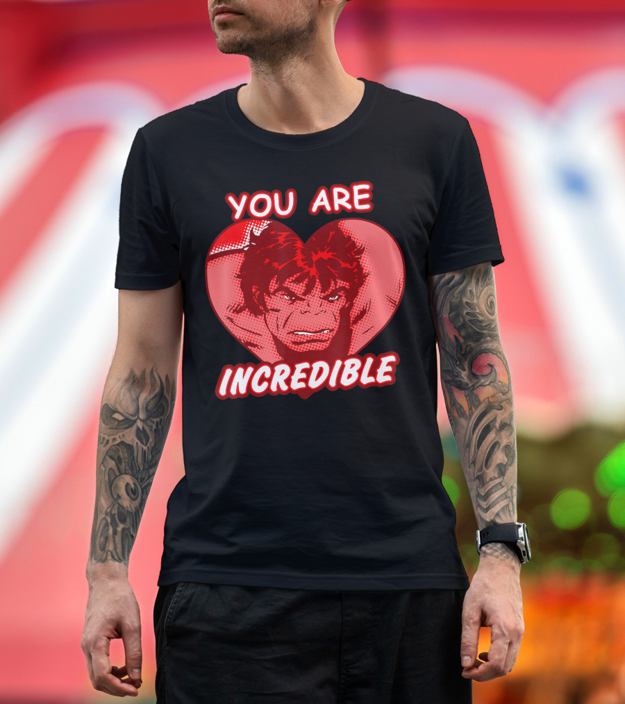 Marvel Avengers Hulk Valentines Day You Are Incredible T-Shirt