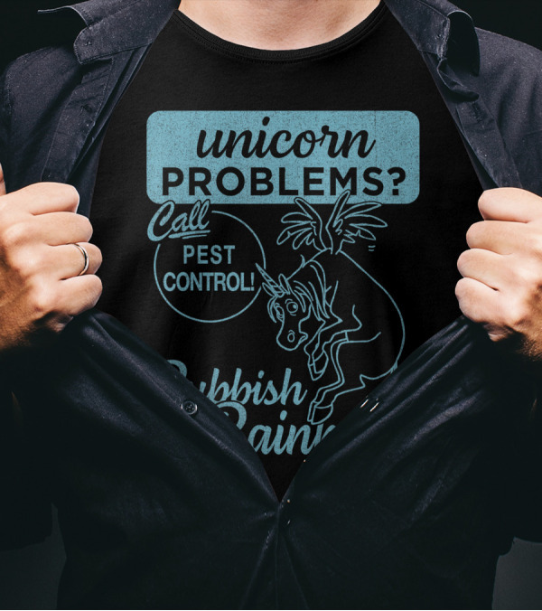 Unicorn Problems Call Pest Control Rubbish N' Rainbows Disney Pixar Onward T-Shirt