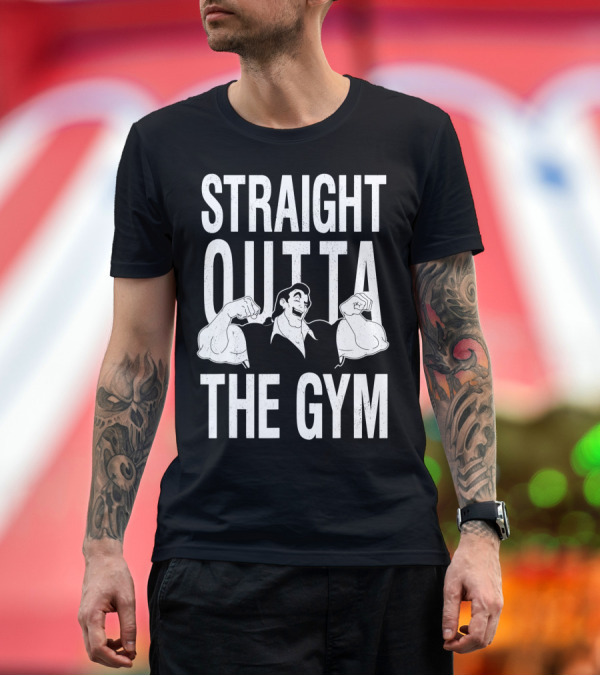 Premium T-Shirt: Disney Beauty And The Beast Gaston Straight Outta The Gym Fitness Motivation T-Shirt Disney Beauty And The Beast Gaston Straight Outta The Gym Fitness Motivation T-Shirt