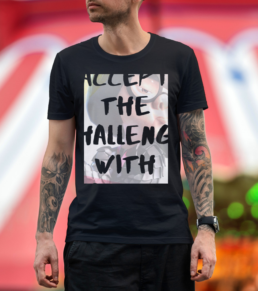 Disney Pixar Incredibles 2 Edna Accept the Challenge with Boldness T-Shirt