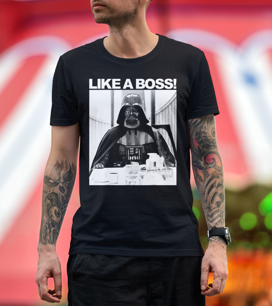 LIKE A BOSS STAR WARS VADER AT THE TABLE T-Shirt