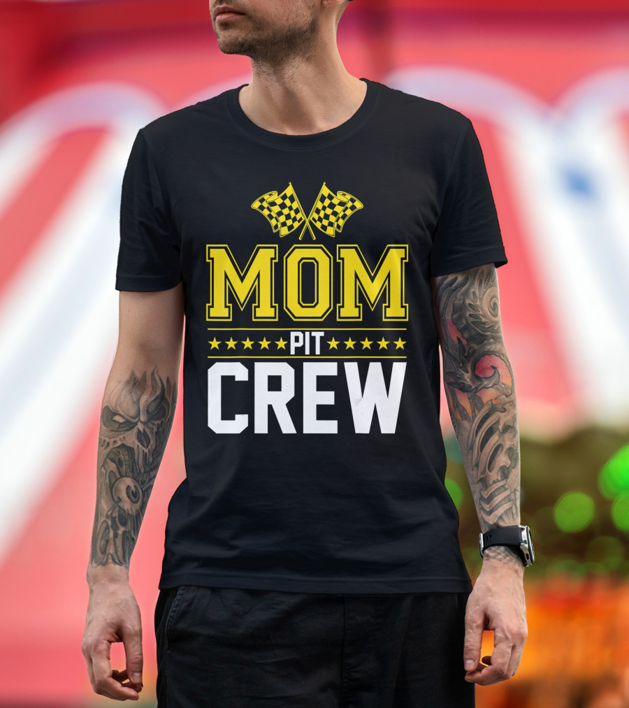 MOM Pit CREW Racing Flags Stars Birthday Party T-Shirt
