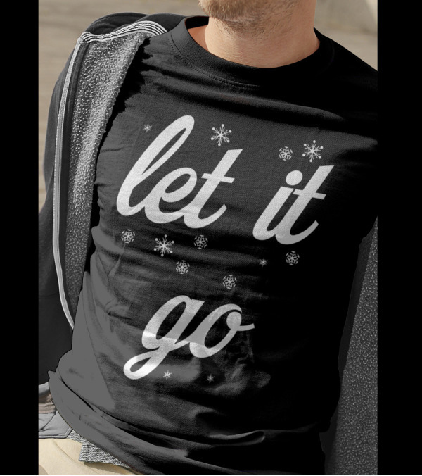 Let It Go With Frozen Snowflakes Let It Go Snowflakes T-Shirt