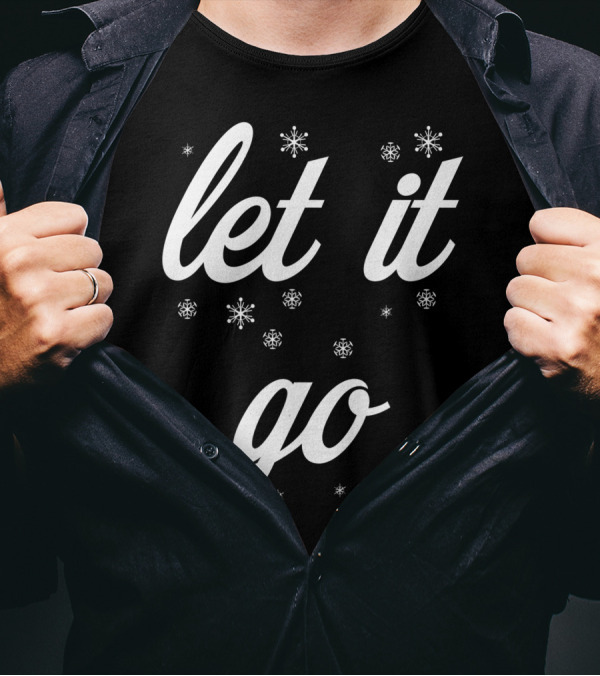Let It Go With Frozen Snowflakes Let It Go Snowflakes T-Shirt