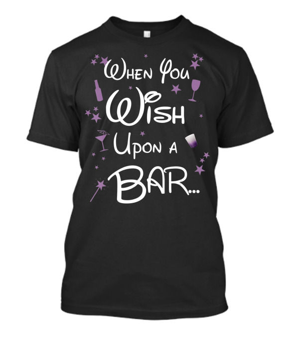 When You Wish Upon A Bar With Stars And Drinks For Magical Nights T-Shirt