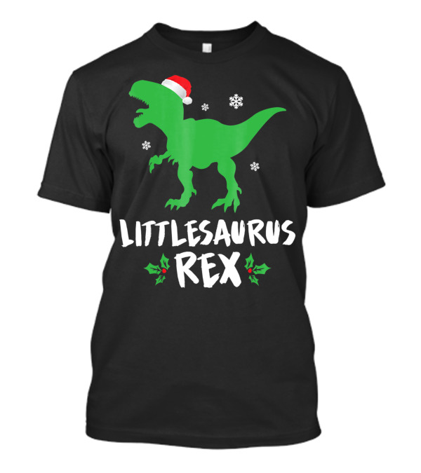 Littlesaurus Rex Family Christmas Dinosaur With Santa Hat And Snowflakes T-Shirt