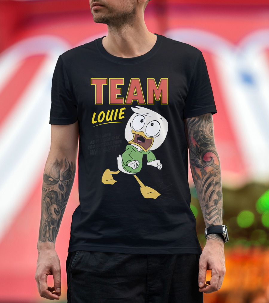 Team Louie DuckTales You Can Talk Your Way Out T-Shirt