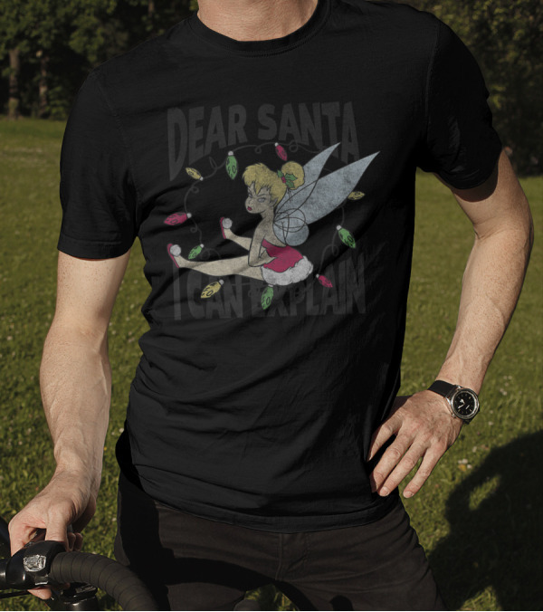 Dear Santa I Can Explain Disney Peter Pan Christmas Tinker Bell Santa T-Shirt