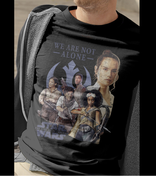 We Are Not Alone Star Wars The Rise Of Skywalker Group Shot T-Shirt