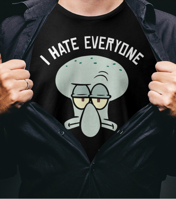 Spongebob Squarepants Squidward I Hate Everyone Grumpy Mood T-Shirt
