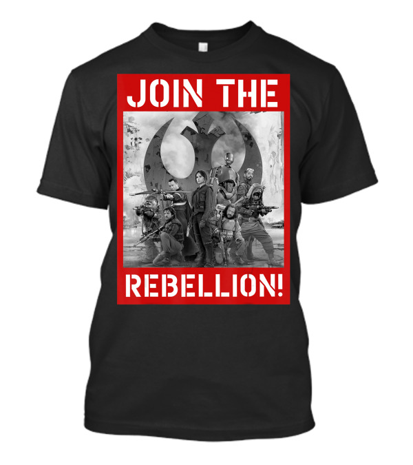 Join The Rebellion Star Wars Rogue One Rebel Alliance Force T-Shirt