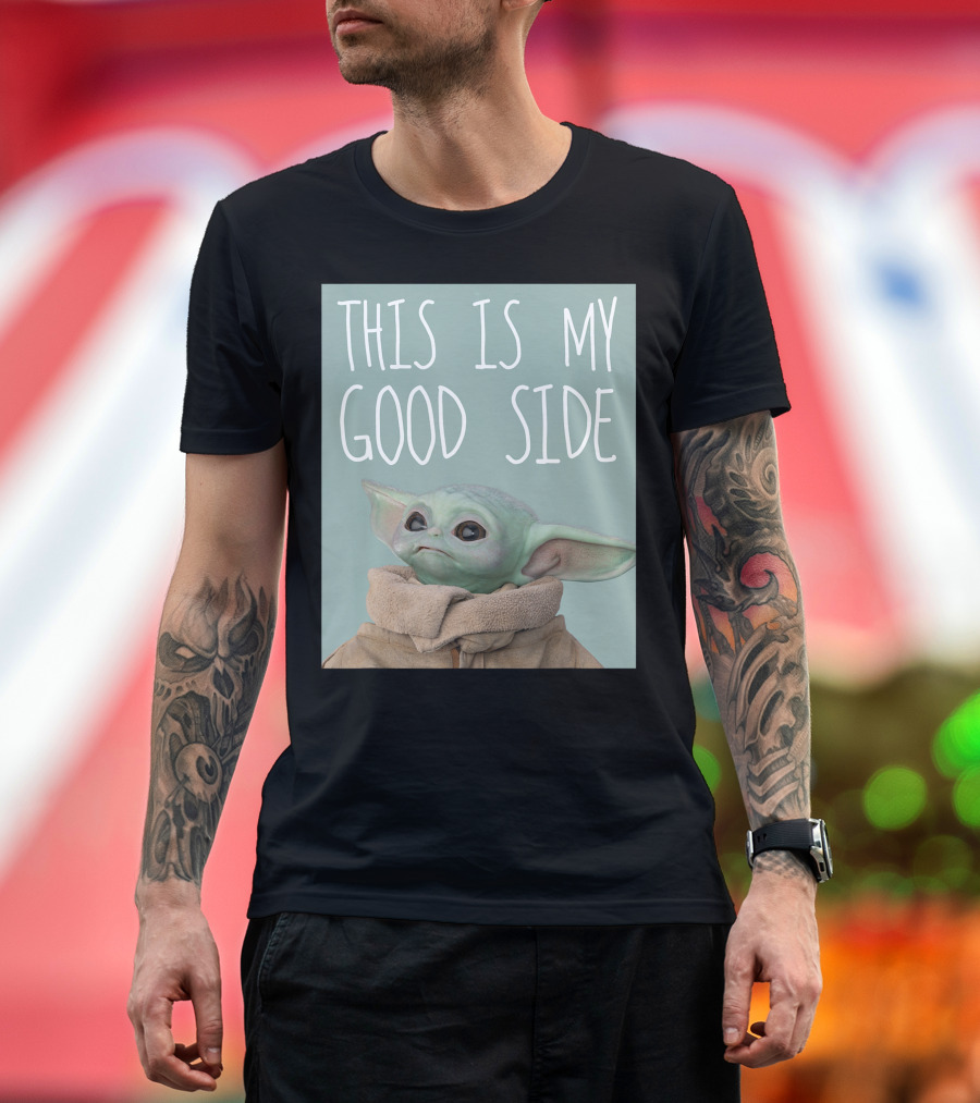 Star Wars The Mandalorian The Child This Is My Good Side Grogu Fan Favorite T-Shirt