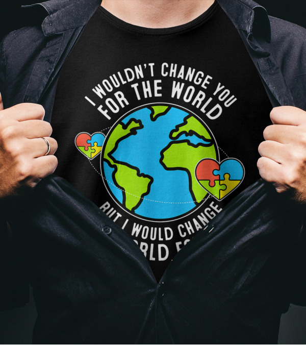 Autism Awareness Change The World For You Peachie Speechie Puzzle Heart Globe T-Shirt