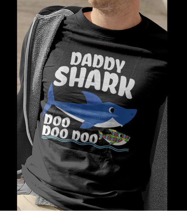 Daddy Shark Doo Doo Doo Autism Puzzle Piece T-Shirt
