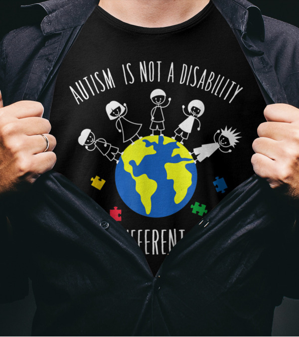 Autism Is Not A Disability It's A Different Ability Earth Children Puzzle Pieces T-Shirt