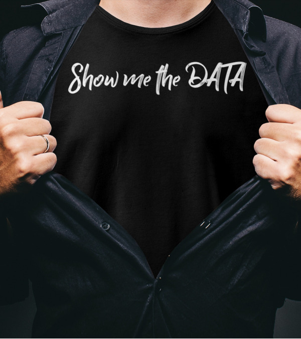 Show Me The Data BCBA For Behavior Analyst ABA Therapy T-Shirt
