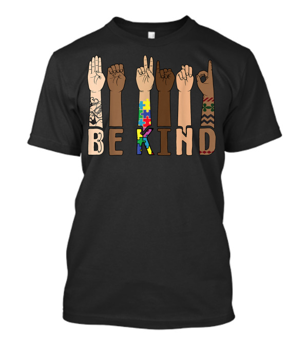 Be Kind ASL Sign Language Puzzle Autism Awareness Hands T-Shirt
