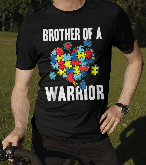 Brother Of A Warrior Cute Autism Awareness Puzzle Heart T-Shirt