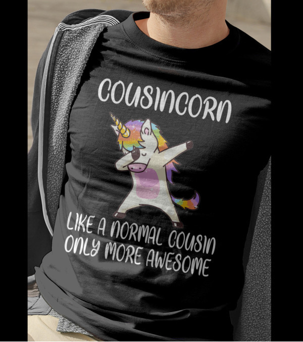 Cousincorn Like A Normal Cousin Only More Awesome Dabbing Unicorn T-Shirt