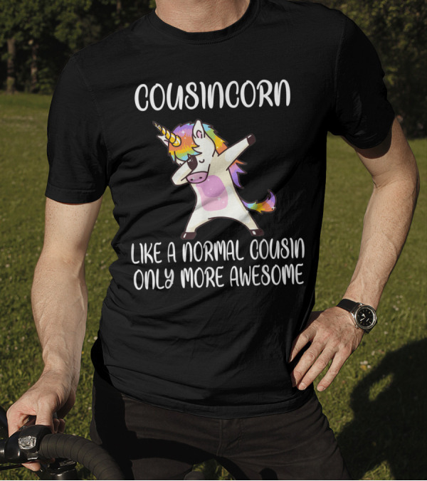 Cousincorn Like A Normal Cousin Only More Awesome Dabbing Unicorn T-Shirt