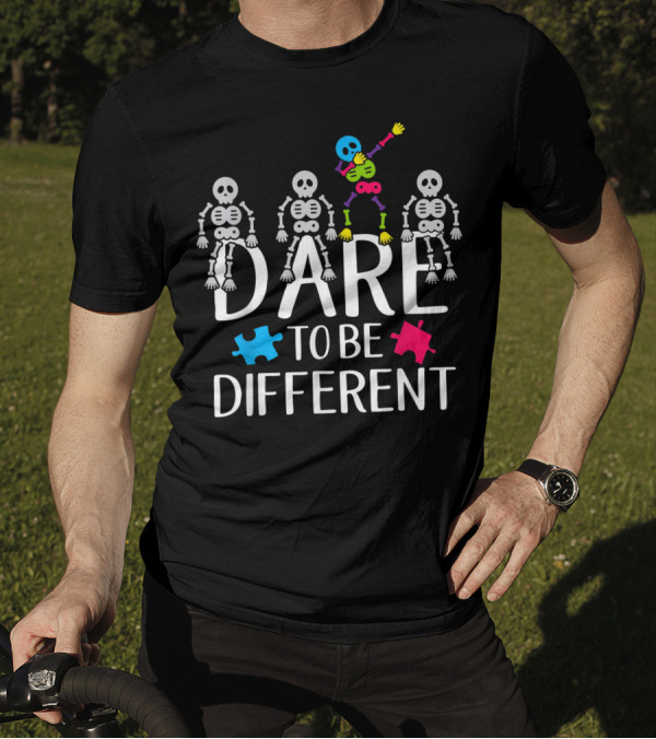 Dare To Be Different Autism Awareness Puzzle Skeletons T-Shirt