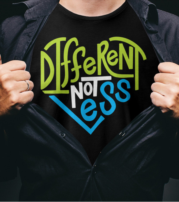 Different Not Less Heart Design For Autism Support T-Shirt