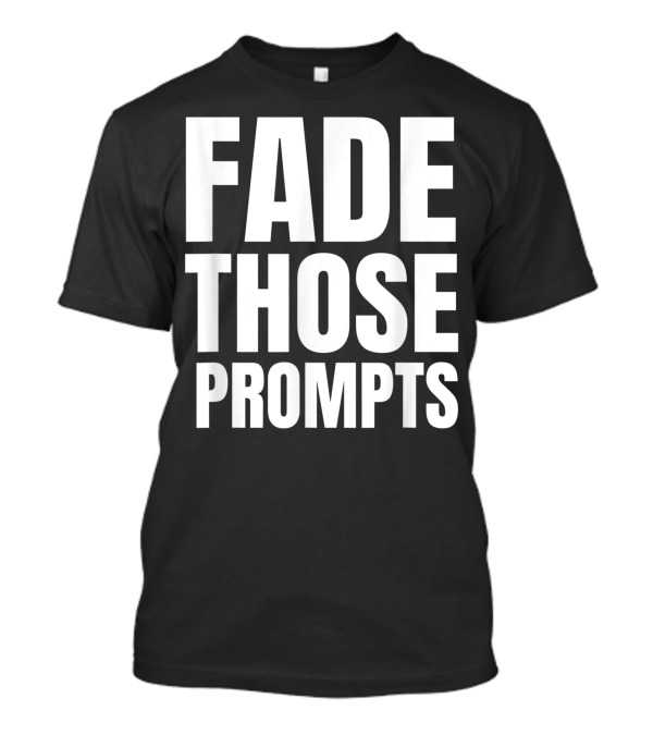 Fade Those Prompts Autism Awareness ABA RBT BCBA T-Shirt