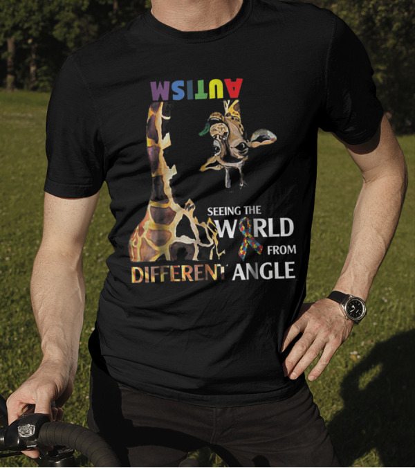 Autism Seeing The World From Different Angle Giraffe T-Shirt