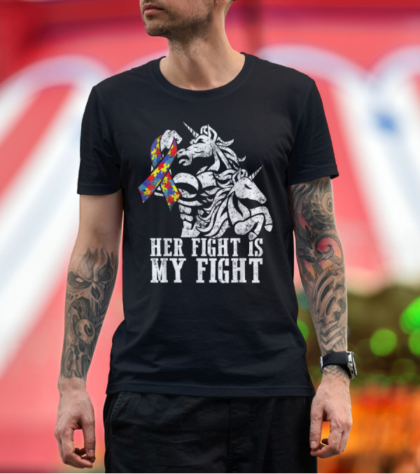 Premium T-Shirt: Her Fight Is My Fight Puzzle Ribbon Unicorn Dad Daughter Autism Awareness T-Shirt Her Fight Is My Fight Puzzle Ribbon Unicorn Dad Daughter Autism Awareness T-Shirt