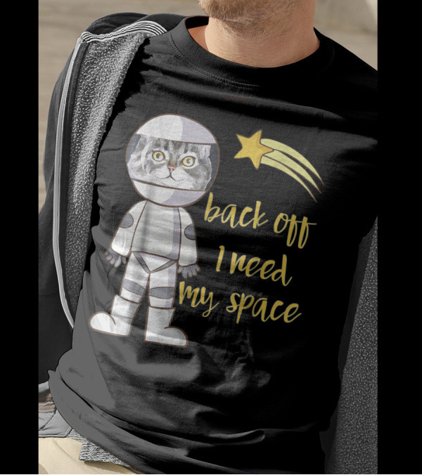 Back Off I Need My Space Astronaut Cat With Shooting Star T-Shirt