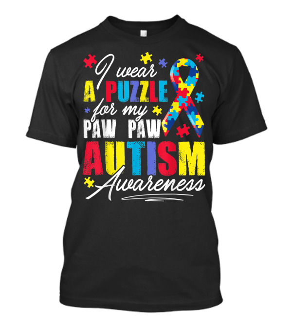 I Wear A Puzzle For My Paw Paw Autism Awareness T-Shirt