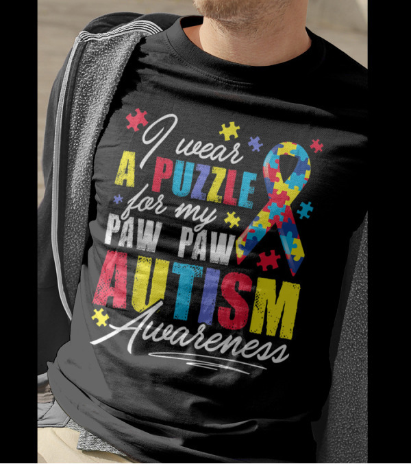 I Wear A Puzzle For My Paw Paw Autism Awareness T-Shirt