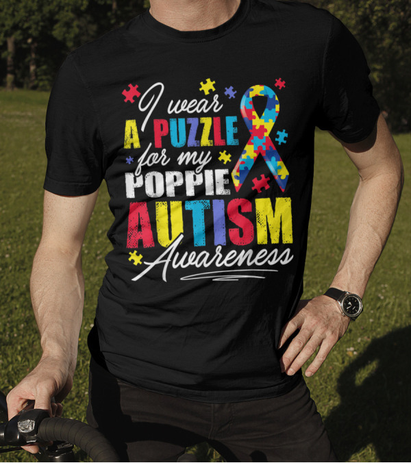 I Wear A Puzzle For My Poppie Autism Awareness T-Shirt