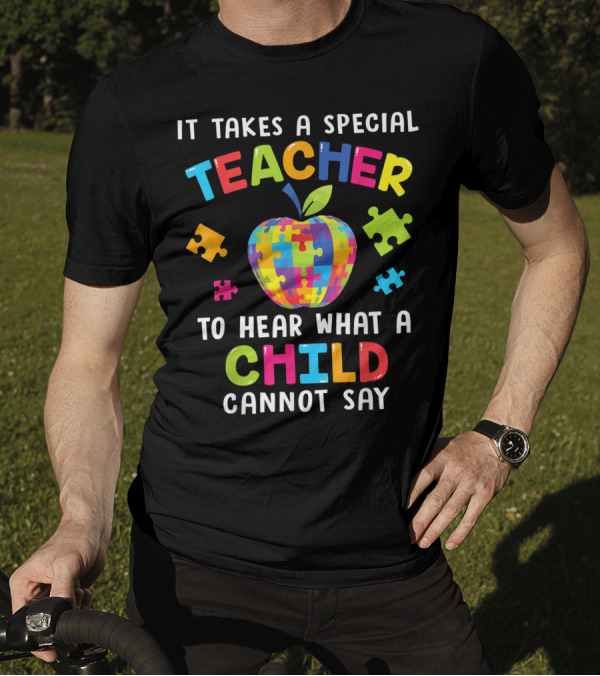 It Takes A Special Teacher To Hear What A Child Cannot Say Puzzle Apple T-Shirt