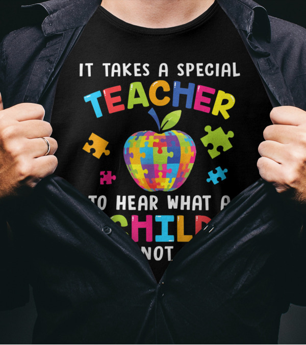 It Takes A Special Teacher To Hear What A Child Cannot Say Puzzle Apple T-Shirt